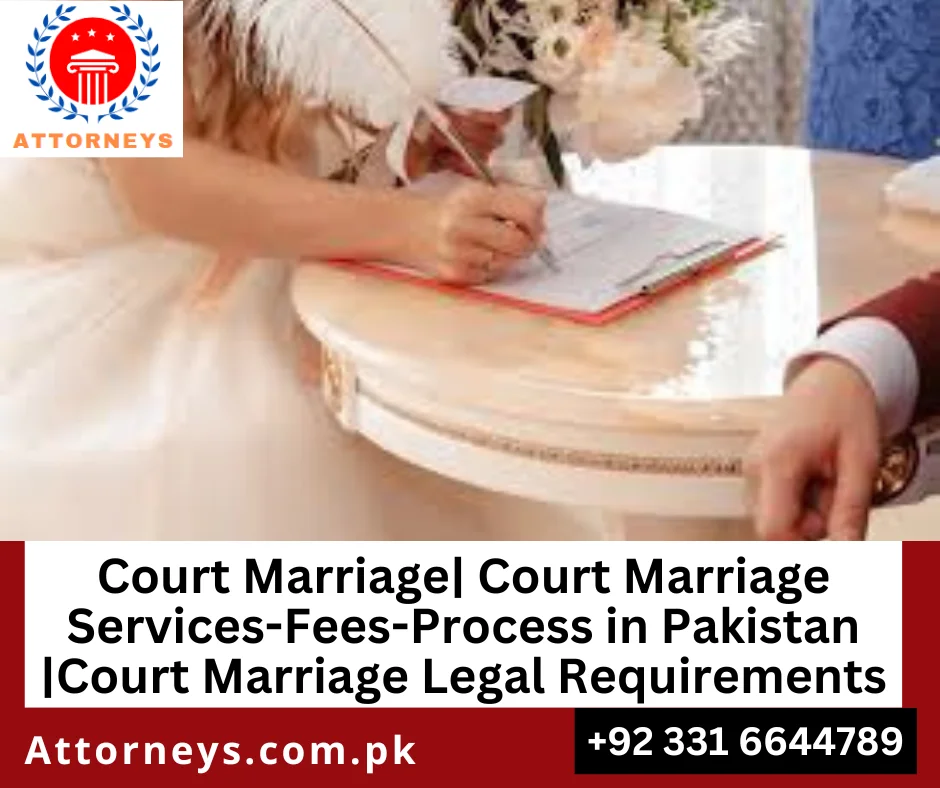 Court Marriage Requirements Pakistan